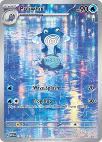 Poliwhirl 176 165 English - SV: Scarlet & Violet 151 [Near Mint]